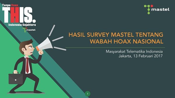 Hasil Survey Mastel Telah Dirilis Secara Resmi Kepada Publik (Senin, 13/2/2017)