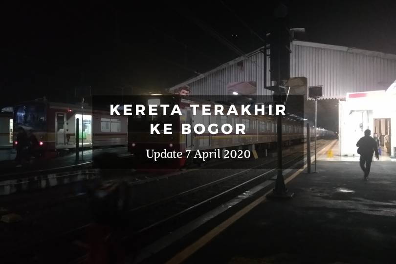 Jadwal Kereta Terakhir ke Bogor Mulai 7 April 2020