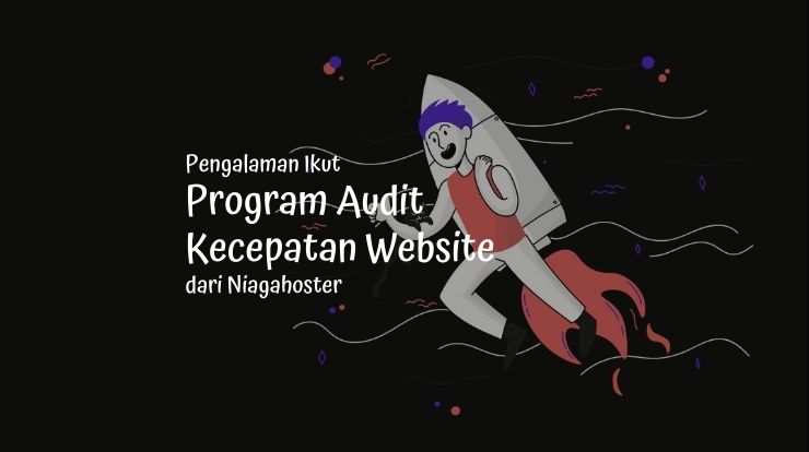 Program audit kecepatan website dari Niagahoster