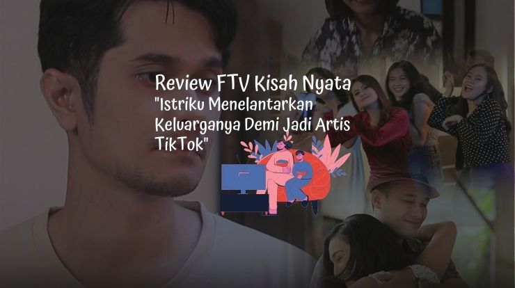 Review FTV Kisah Nyata