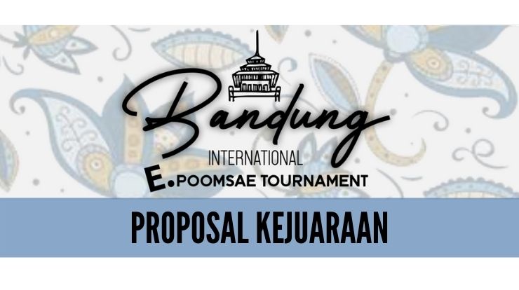 Proposal Bandung International E-Poomsae Tournament 2021