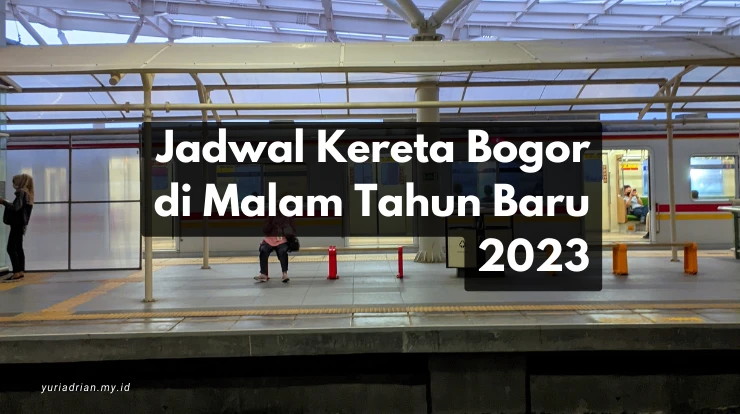 Jadwal Kereta Bogor di Malam Tahun Baru 2023